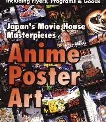 Anime Poster Art: Japan's Movie House Masterpieces Anime has exploded in recent years starting with strong support from Gen Y, continuing through with the millennial generation and continuing today with Gen Z....
