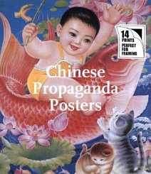 Chinese Propaganda Posters Not a book, as such. This is a collection of reproduction Chinese propaganda posters from the mid-20th Century, some of the most beautiful poster art there is....