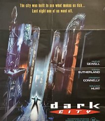 Dark City An original Australian theatrical onesheet for Alex Proyas' visionary 1998 science-fiction noir Dark City , starring Rufus Sewell, Kiefer Sutherland, Jennifer...