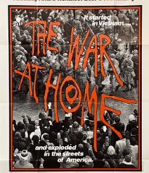 The War at Home 1970 U.S. onesheet. The War at Home is a documentary about the American anti-Vietnam War movement as experienced in Madison, Wisconsin, particularly around the...